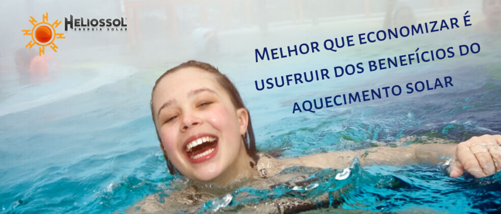 MELHOR QUE ECONOMIZAR &Eacute; USUFRUIR DOS BENEF&Iacute;CIOS DO SOL