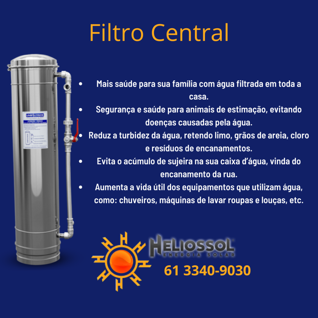 Saiba mais sobre o filtro central