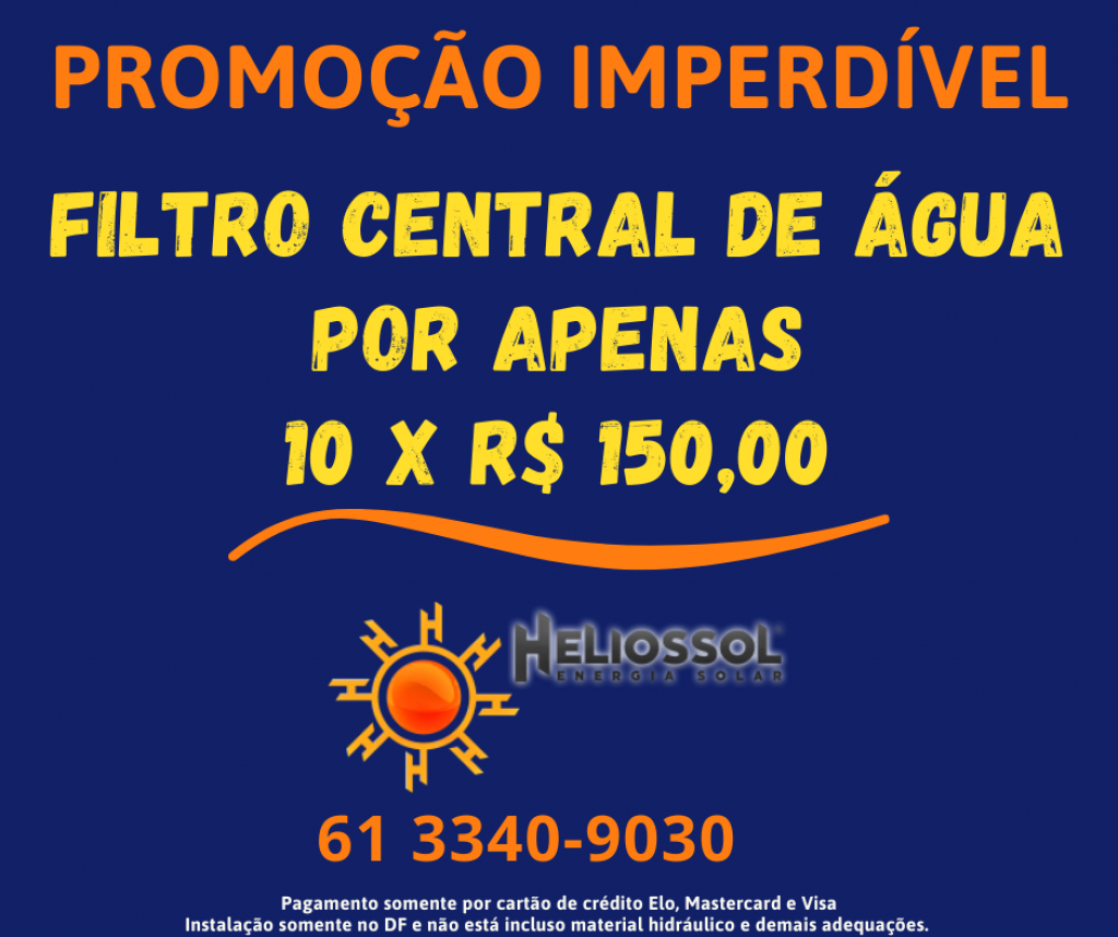 FILTRO CENTRAL PARA RESID&Ecirc;NCIA - &Aacute;GUA TRATADA NA CASA TODA!